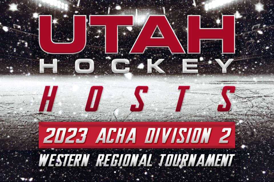 Utah Hockey awarded 2023 ACHA Western Regional Tournament University